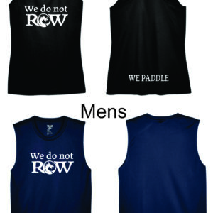 We Do Not Row - Tank Top - (Mens / Ladies Racerback)